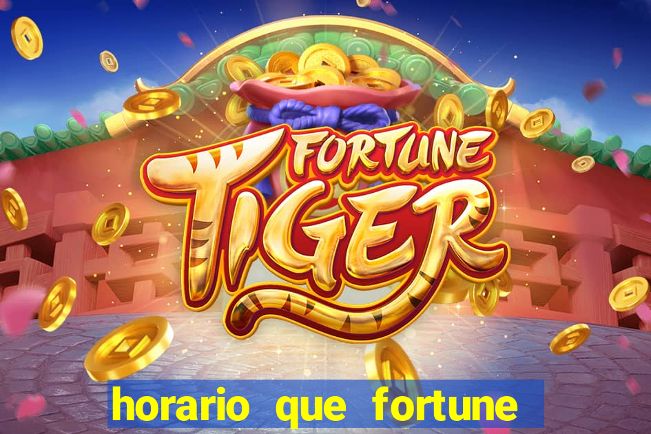 horario que fortune tiger paga