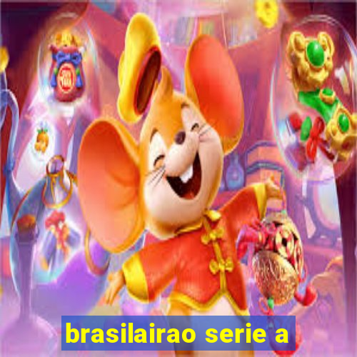 brasilairao serie a