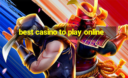 best casino to play online