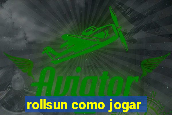 rollsun como jogar