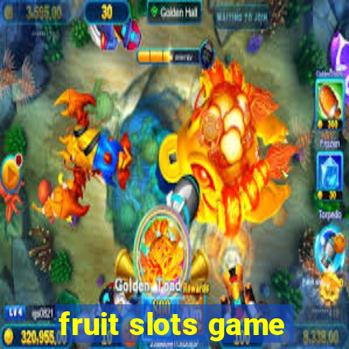 fruit slots game