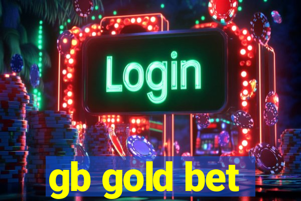 gb gold bet