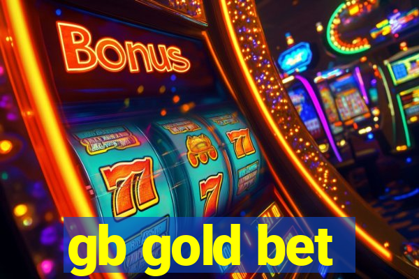 gb gold bet