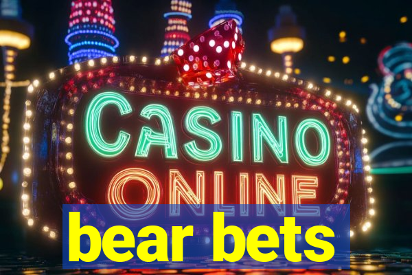 bear bets