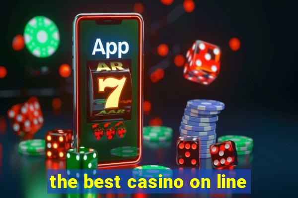 the best casino on line