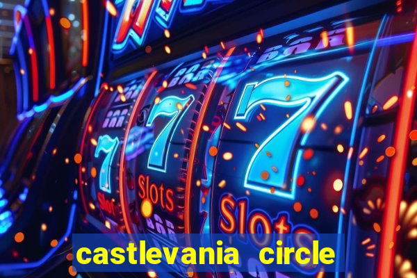 castlevania circle of the moon guia