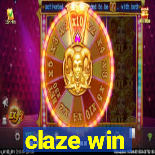 claze win