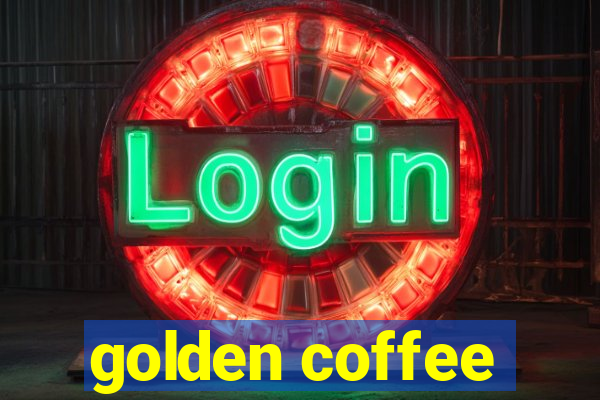 golden coffee