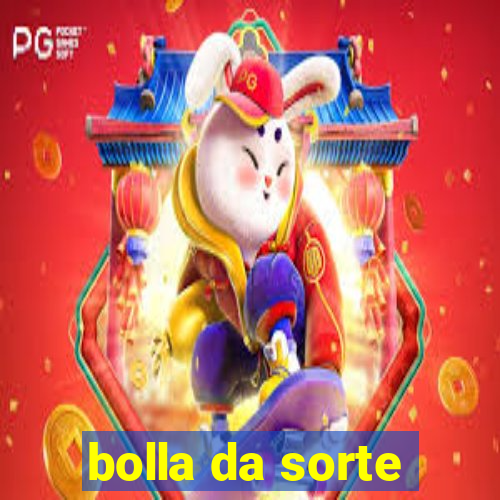 bolla da sorte