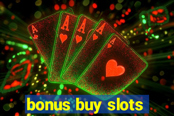 bonus buy slots