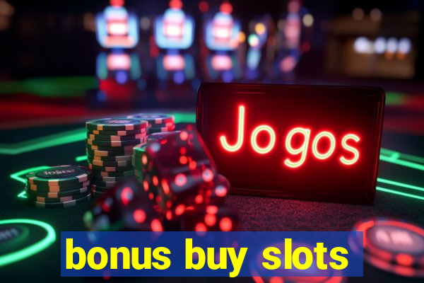 bonus buy slots