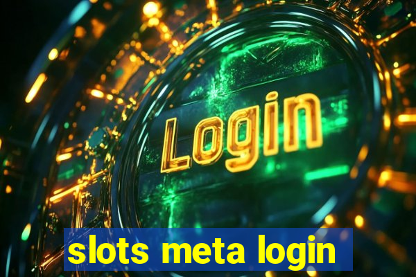 slots meta login