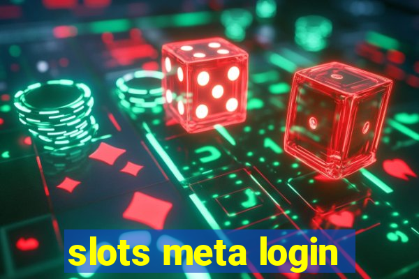 slots meta login