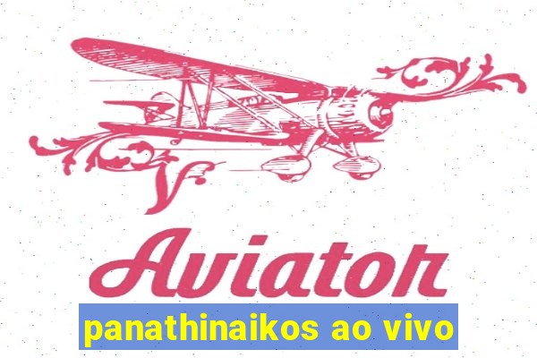 panathinaikos ao vivo