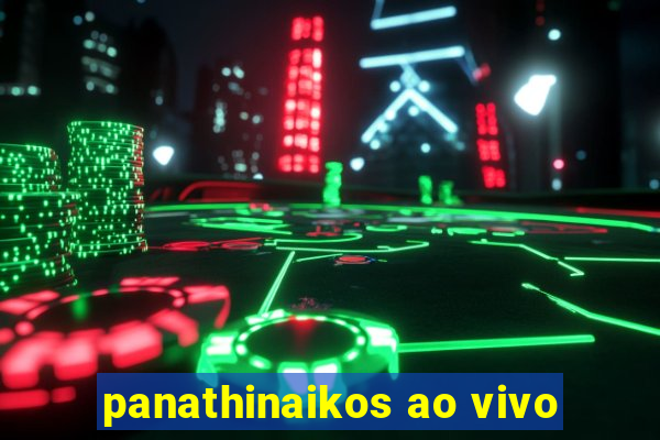 panathinaikos ao vivo