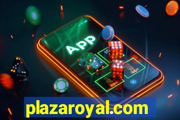 plazaroyal.com