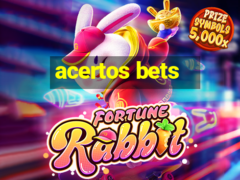 acertos bets