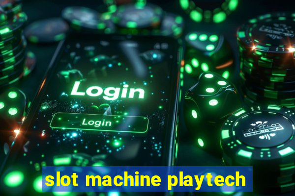 slot machine playtech