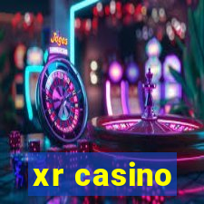 xr casino