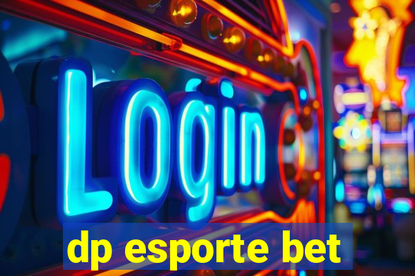 dp esporte bet