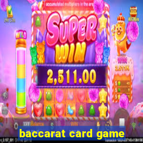 baccarat card game