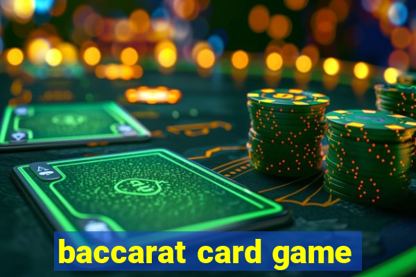 baccarat card game