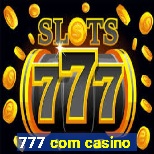 777 com casino