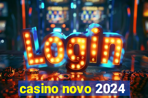 casino novo 2024