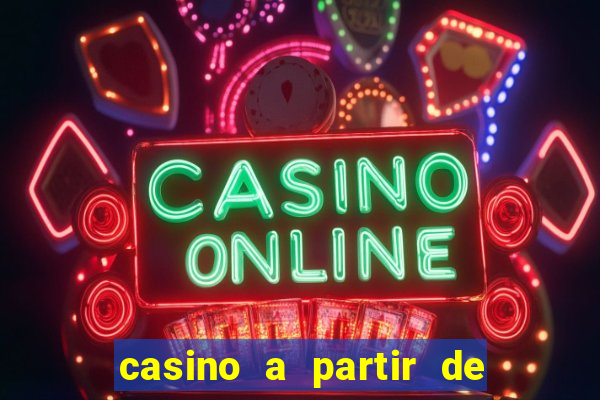 casino a partir de 1 real