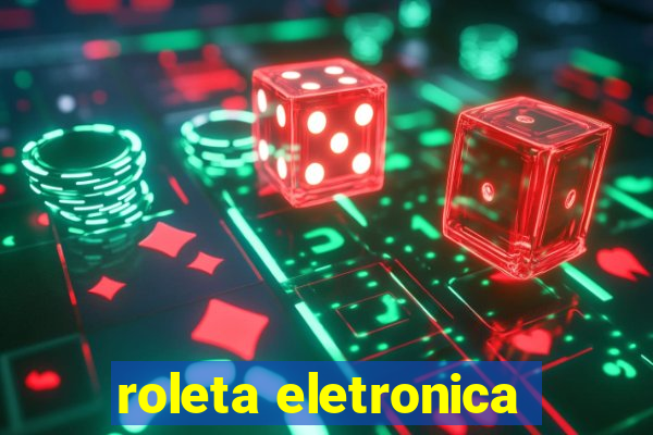 roleta eletronica