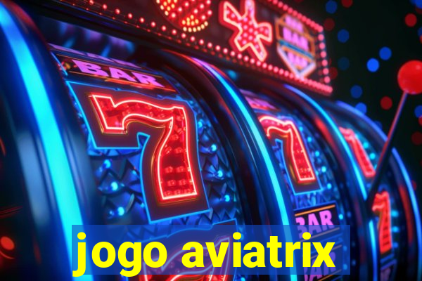 jogo aviatrix