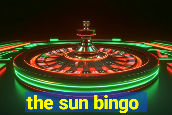 the sun bingo