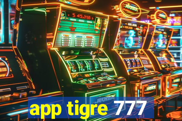 app tigre 777