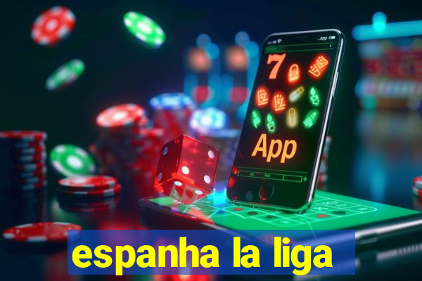 espanha la liga