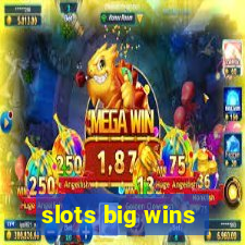 slots big wins