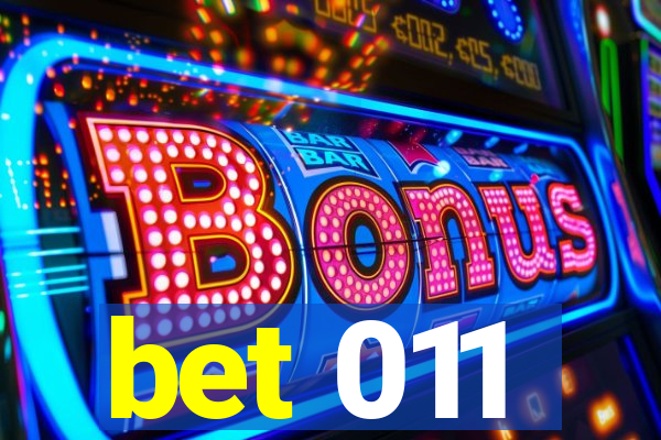 bet 011