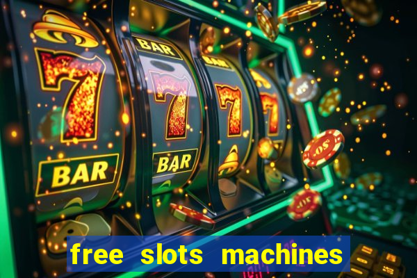 free slots machines las vegas