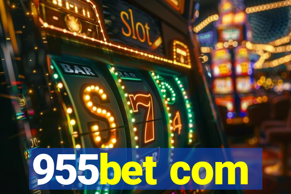 955bet com