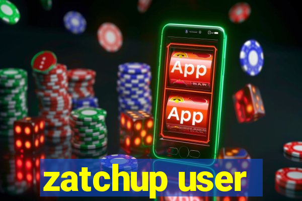 zatchup user