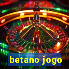 betano jogo