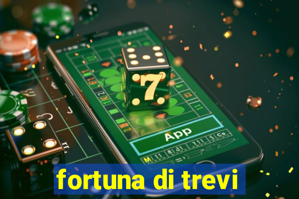 fortuna di trevi