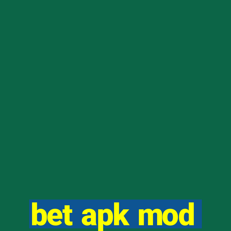 bet apk mod