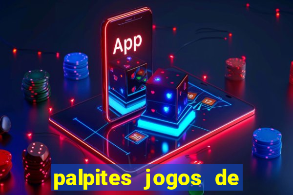 palpites jogos de hoje favoritos