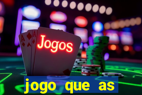 jogo que as pessoas est?o ganhando dinheiro