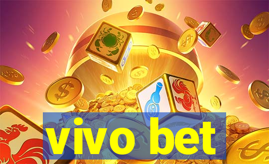 vivo bet