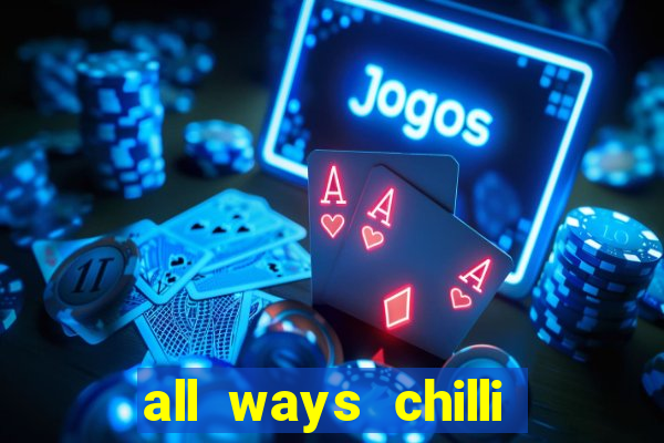 all ways chilli slot free play