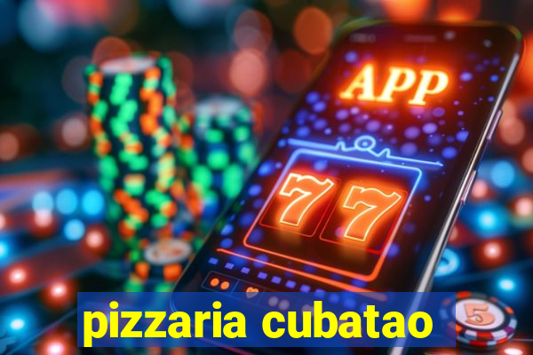 pizzaria cubatao