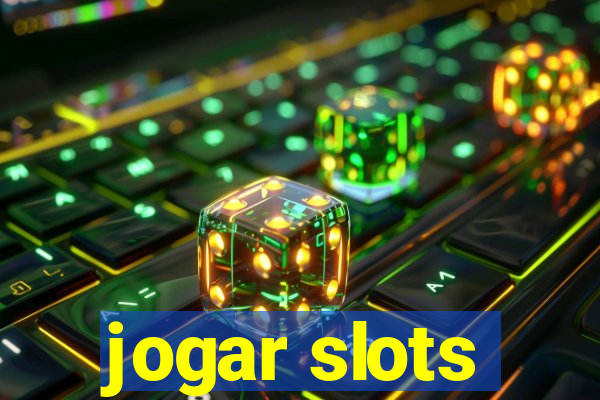 jogar slots