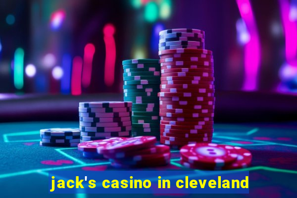 jack's casino in cleveland