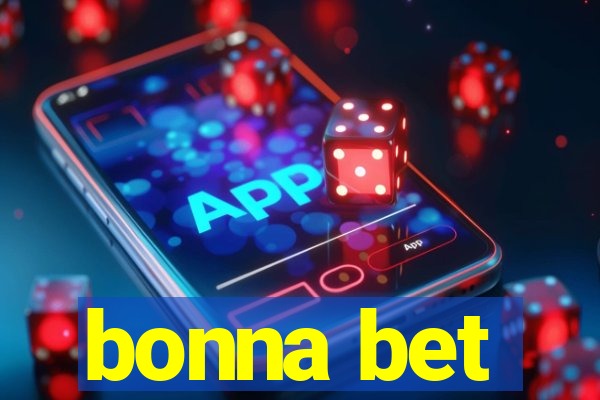 bonna bet